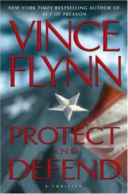 Protect and defend : a thriller Book cover