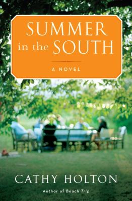 Summer in the South : a novel Book cover