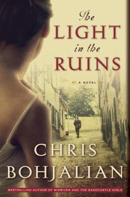 The light in the ruins : a novel Book cover