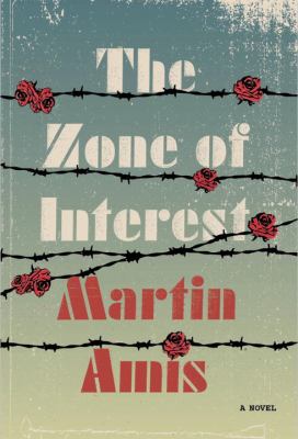 The zone of interest : a novel Book cover