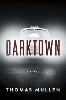 Darktown : a novel Book cover