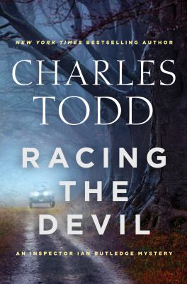 Racing the devil : an Inspector Ian Rutledge mystery Book cover