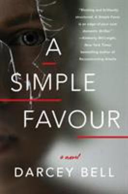 A simple favor : a novel Book cover
