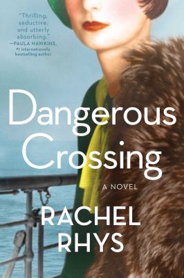 Dangerous crossing : a novel Book cover