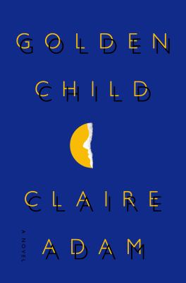 Golden child : a novel Book cover
