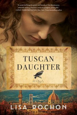 Tuscan daughter : a novel Book cover