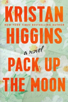 Pack up the moon : a novel Book cover
