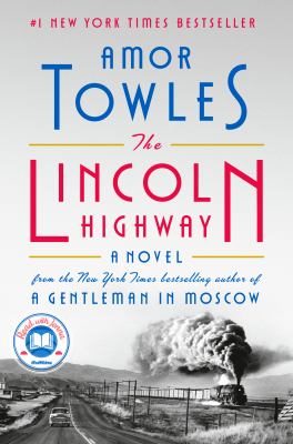 The Lincoln highway : a novel Book cover