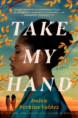 Take my hand : a novel Book cover