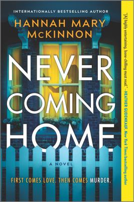 Never coming home : a novel Book cover