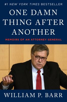 One damn thing after another : memoirs of an attorney general Book cover