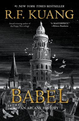 Babel : or, the necessity of violence : an arcane history of the Oxford translators' revolution Book cover