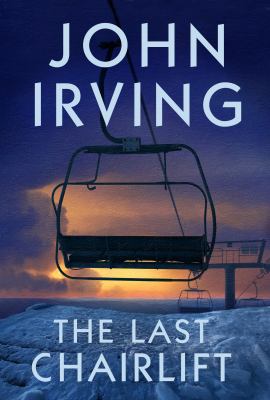 The last chairlift : a novel Book cover