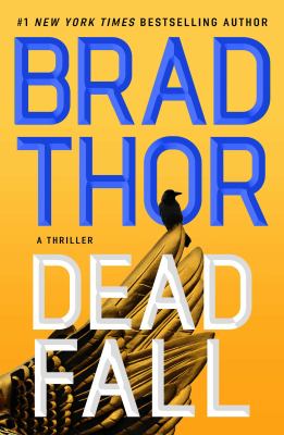 Dead fall : a thriller Book cover