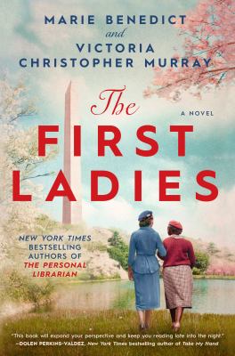 The first ladies : a novel Book cover