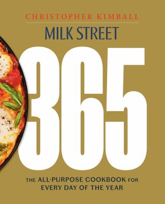 Milk Street 365 : the all-purpose cookbook for every day of the year Book cover