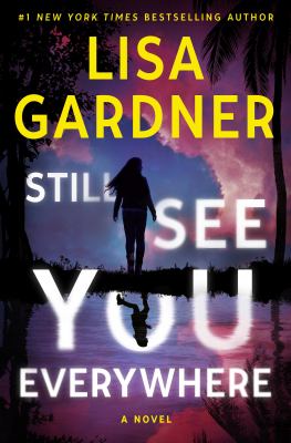 Still see you everywhere : a novel Book cover