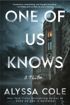 One of us knows : a thriller Book cover