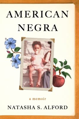 American Negra : a memoir Book cover
